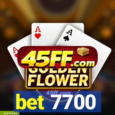 bet 7700